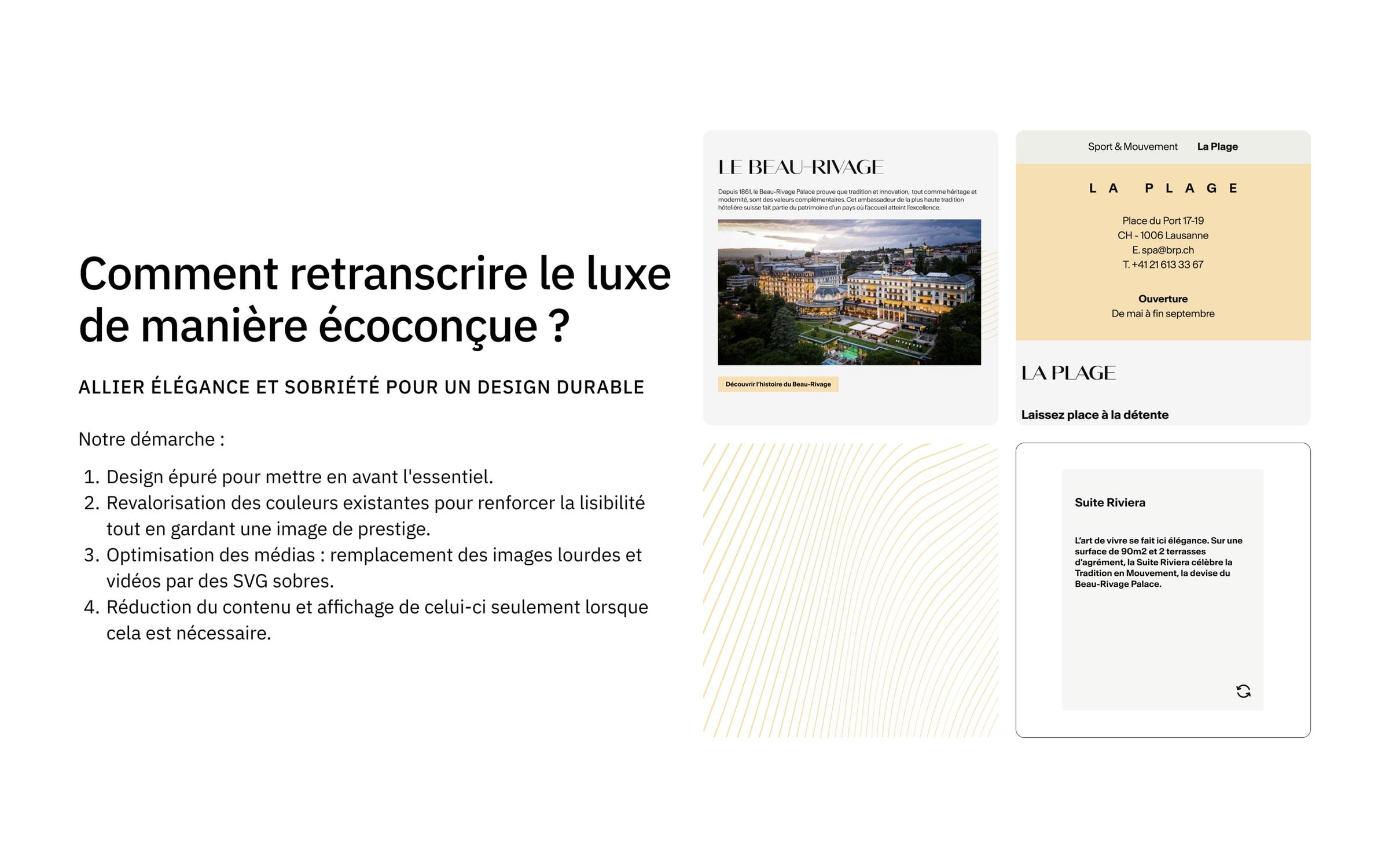 A project slide titled 'Comment retranscrire le luxe de manière écoconçue?' pairing a four-point design approach (refined layout, revalued colors, lighter media via sober SVGs, less content) with mockups of the redesigned homepage, the La Plage page and the Suite Riviera.